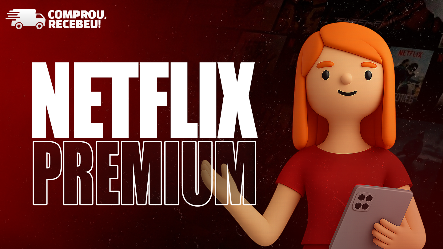 NETFLIX - TELA PRIVADA - PLANO MENSAL 30 DIAS